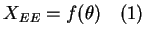 $ X_{EE} = f(\theta) \quad (1)$